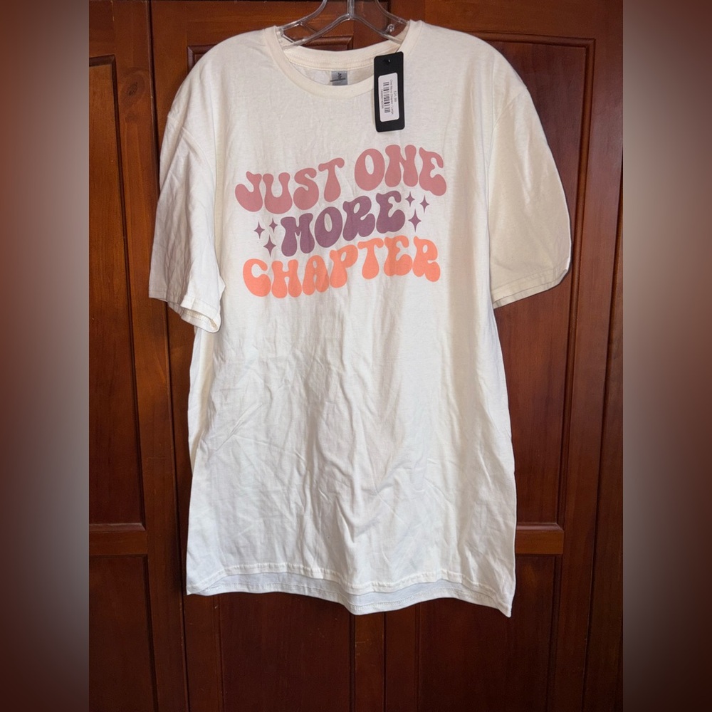 ‘Just One More Chapter' Off white Shortsleeved Tee #1442